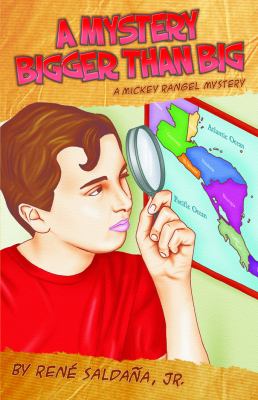 A mystery bigger than big : a Mickey Rangel mystery