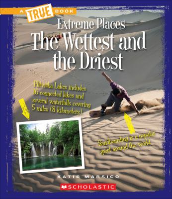 The wettest and the driest