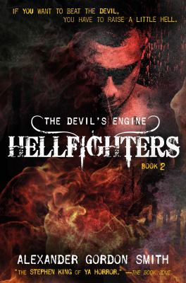The Devil's engine : Hellfighters