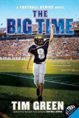 The big time : a football genius novel