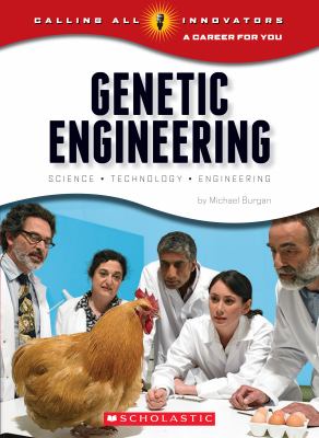 Genetic engineering : science, technology, engineering
