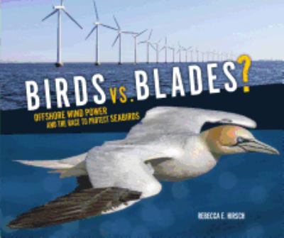 Birds vs. blades? : offshore wind power and the race to protect seabirds