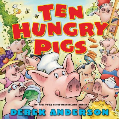 Ten hungry pigs : an epic lunch adventure