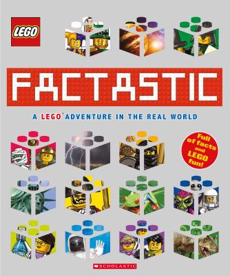 LEGO factastic : A LEGO adventure in the real world
