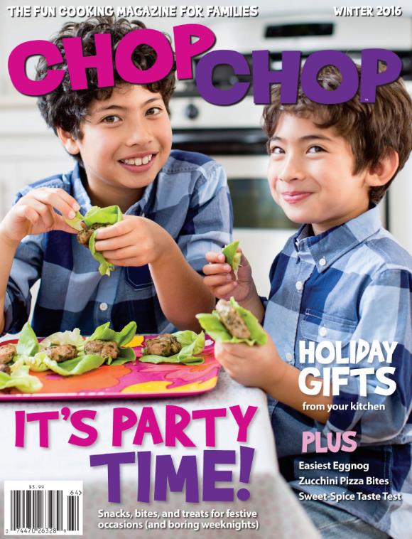 Chopchop : the fun cooking magazine for families.