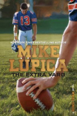 The extra yard : a Home team novel