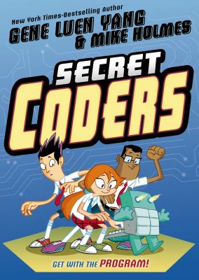 Secret coders. [Vol. 1] /