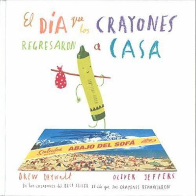 El día que los crayones regresaron a casa