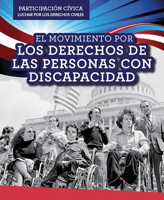 El movimiento por los derechos de las personas con discapacidad