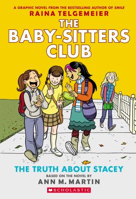 The Baby-Sitters Club : The truth about Stacey
