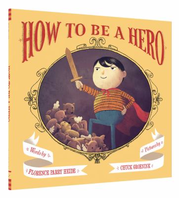 How to be a hero