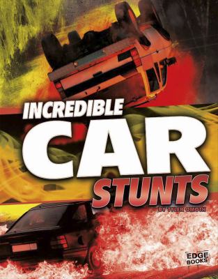 Incredible car stunts