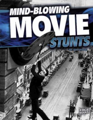 Mind-blowing movie stunts