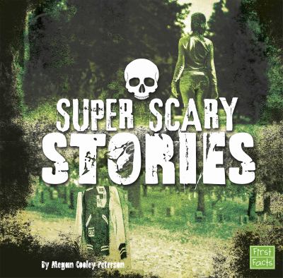 Super scary stories