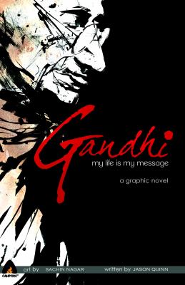 Gandhi : my life is my message