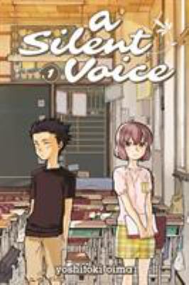 A silent voice. : 1. 1 /