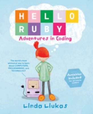 Hello Ruby : adventures in coding