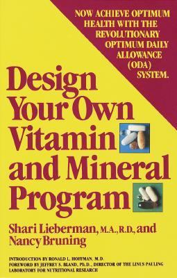 Design your own vitamin and mineral program