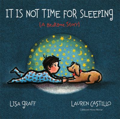 It is not time for sleeping : (a bedtime story)