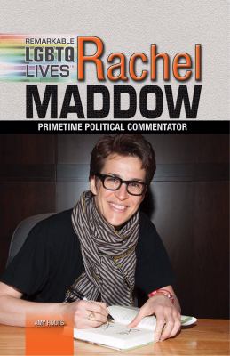 Rachel Maddow : prime time political commentator