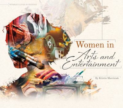 Women in arts and entertainment