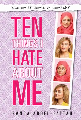 Ten things I hate about me