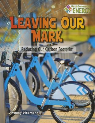 Leaving our mark : reducing our carbon footprint