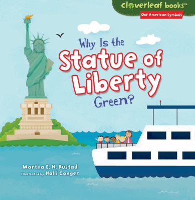 Why is the Statue of Liberty green?