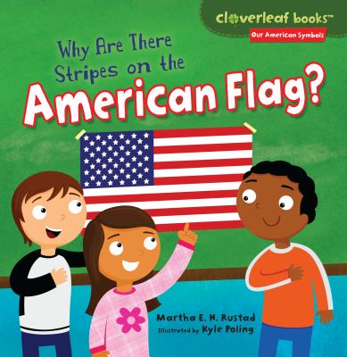 Why are there stripes on the American flag?