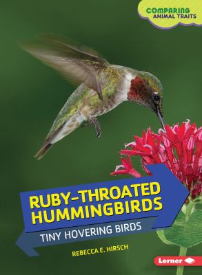 Ruby-throated hummingbirds : tiny hovering birds