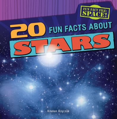 20 fun facts about stars