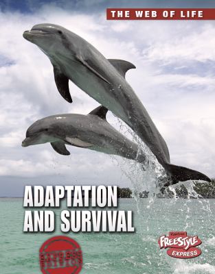 Adaptation and survival