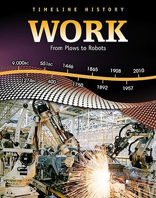 Work : from plows to robots