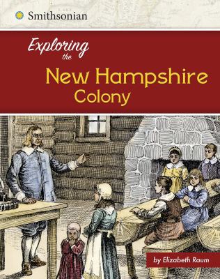 Exploring the New Hampshire Colony