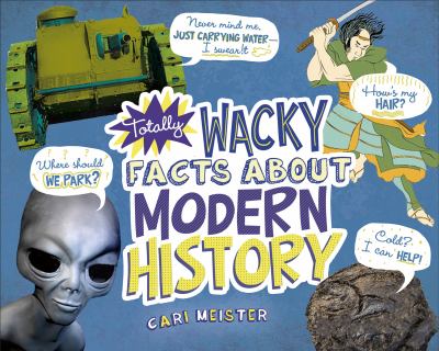 Totally wacky facts about modern history