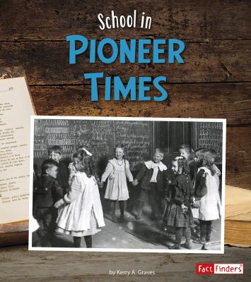 School in pioneer times