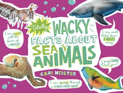 Totally wacky facts about sea animals