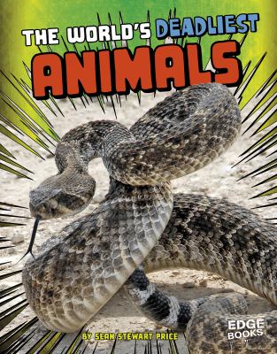 The world's deadliest animals