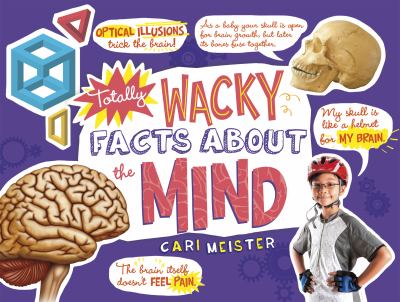 Totally wacky facts about the mind