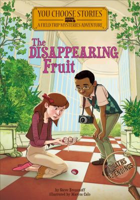 The disappearing fruit : an interactive mystery adventure