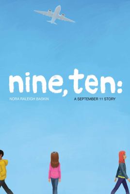 Nine, ten : a September 11 story