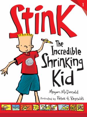 Stink : the incredible shrinking kid