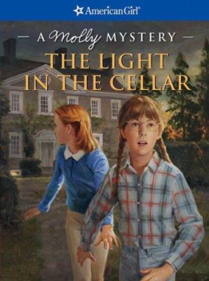 The light in the cellar : a Molly mystery