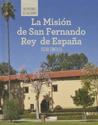 La Mision de San Fernando Rey de Espana