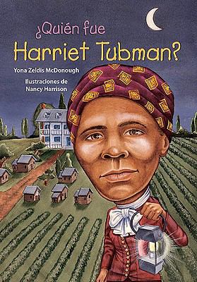 Quien fue Harriet Tubman?