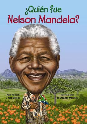 Quien fue Nelson Mandela?