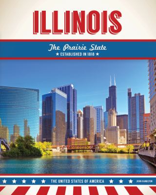 Illinois : the prairie state