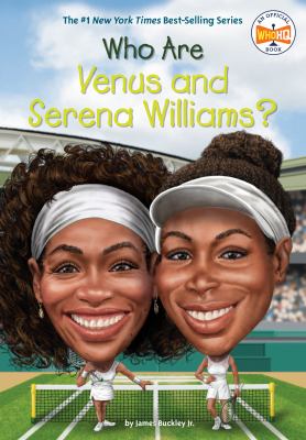 Who Are Venus and Serena Williams.