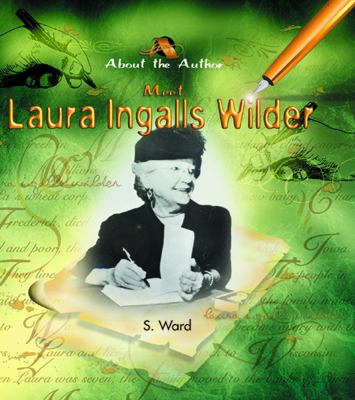 Meet Laura Ingalls Wilder