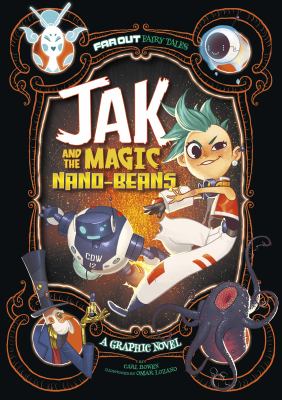 Jak and the magic nano-beans : a graphic novel